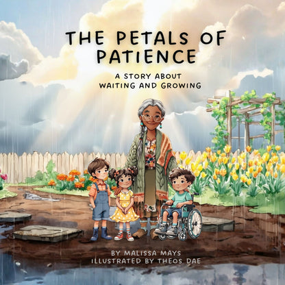 The Petals of Patience children’s picture book about waiting and growing in a spring garden